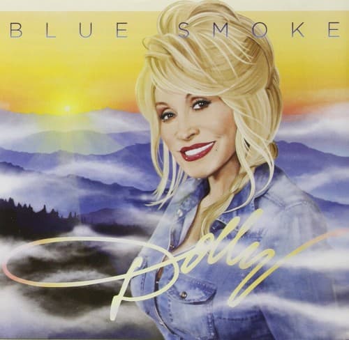 Blue Smoke by Dolly Parton