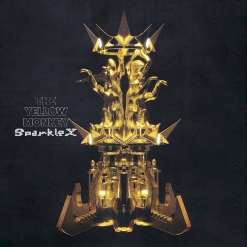 Sparkle X by THE YELLOW MONKEY