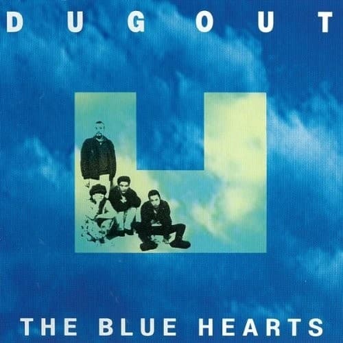DUG OUT by THE BLUE HEARTS