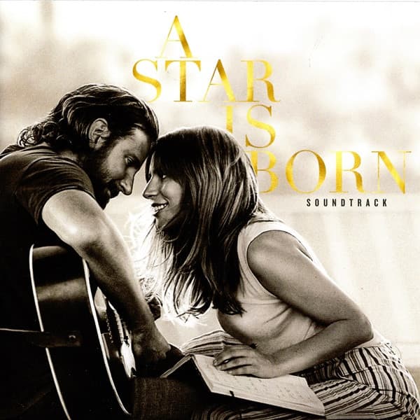 A Star Is Born Soundtrack by Lady Gaga