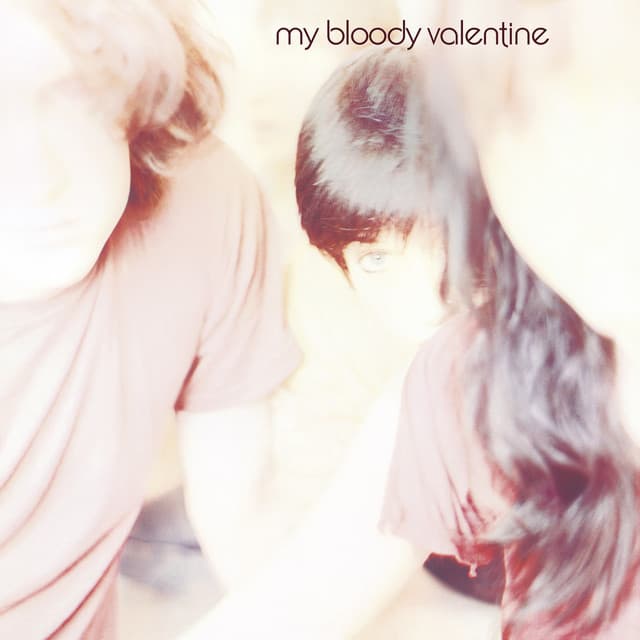 Isn’t Anything by My Bloody Valentine