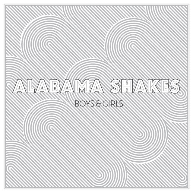 Boys & Girls by Alabama Shakes
