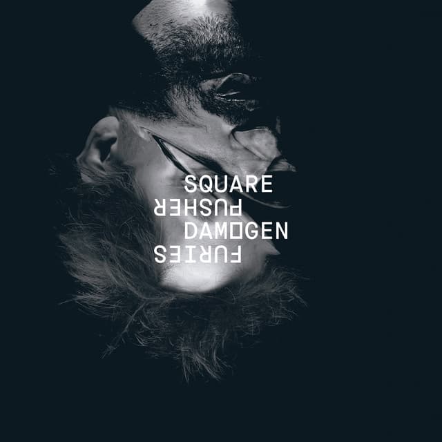 Damogen Furies by Squarepusher