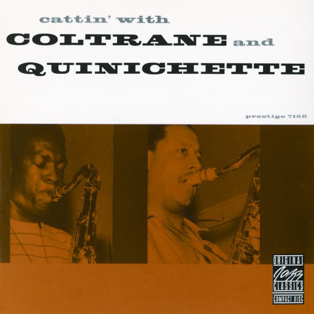 Cattin’ with Coltrane and Quinichette by John Coltrane