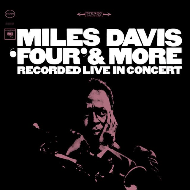 "Four" & More (2022 Remaster) by Miles Davis
