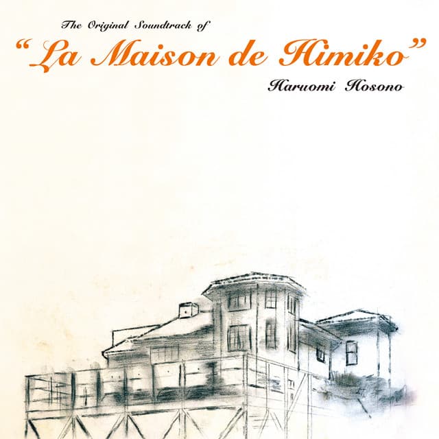 La Maison De Himiko by Haruomi Hosono