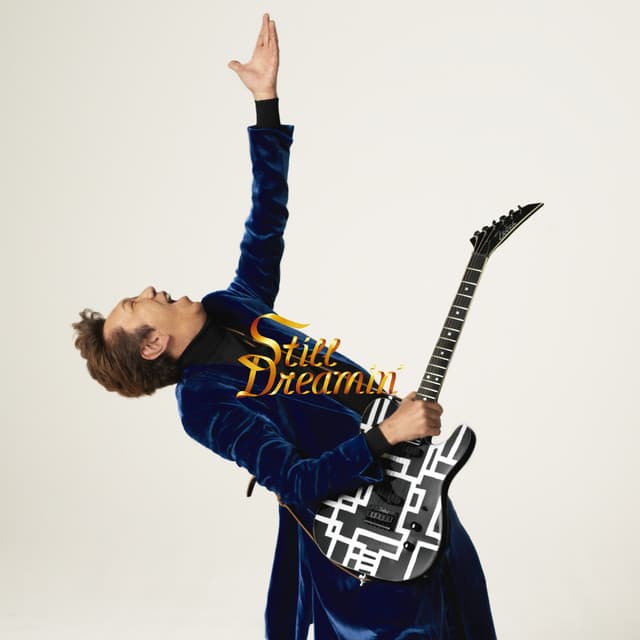 Still Dreamin’ by 布袋寅泰
