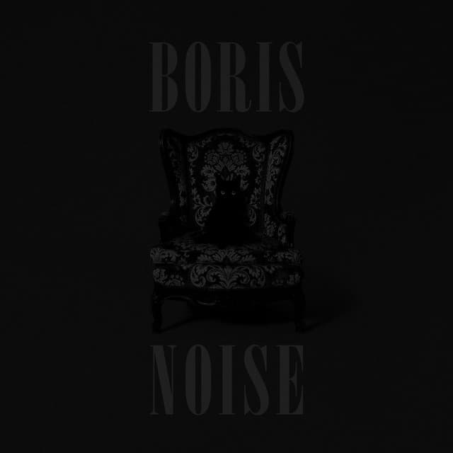 NOISE by Boris