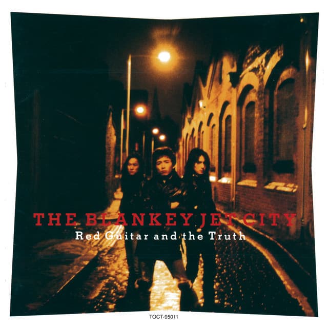 Red Guitar and the Truth by BLANKEY JET CITY