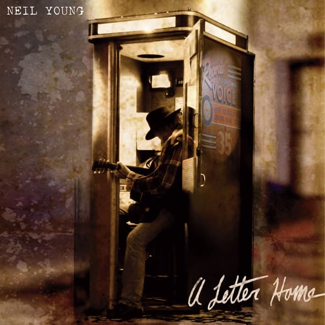 A Letter Home by Neil Young