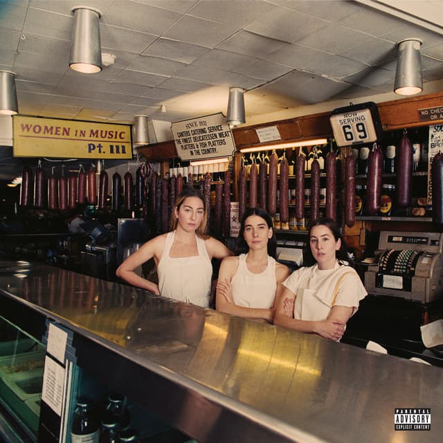 Women in Music, Pt. III by HAIM