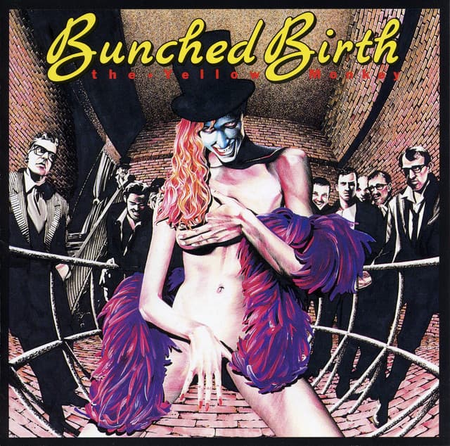 Bunched Birth by THE YELLOW MONKEY