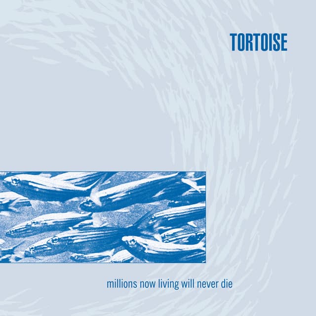Millions Now Living Will Never Die by Tortoise