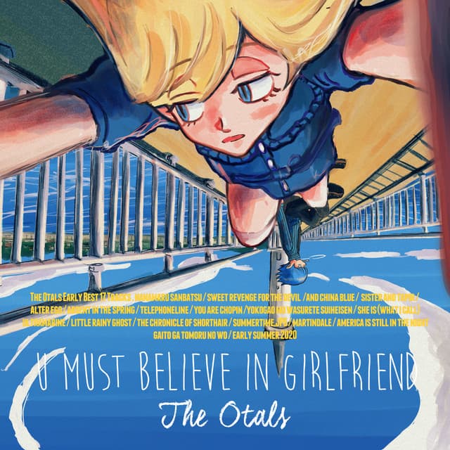 U MUST BELIEVE IN GIRLFRIEND by The Otals