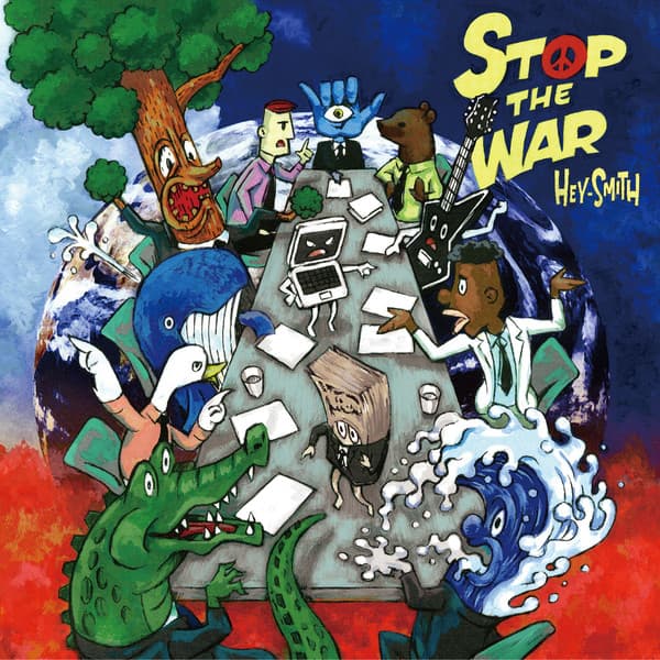 STOP THE WAR by HEY-SMITH