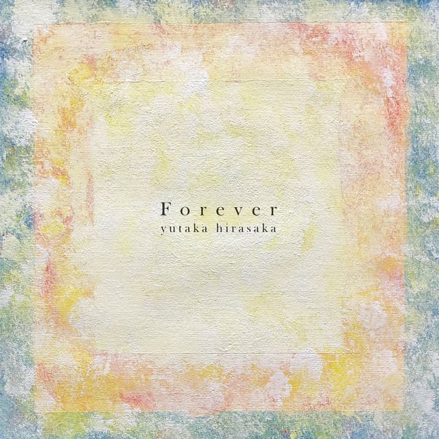 Forever by yutaka hirasaka