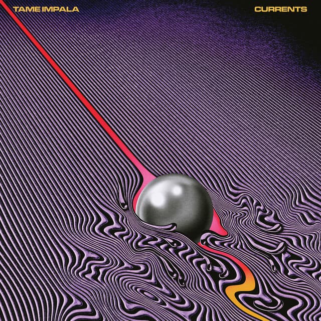 Currents by Tame Impala