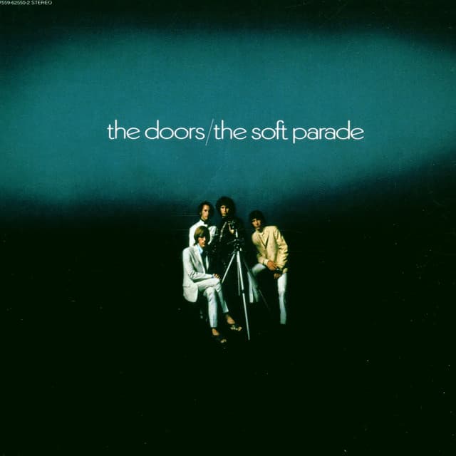 The Soft Parade by The Doors