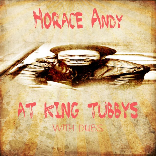 Horace Andy Meets Linval Thompson @ Dub Station (Platinum Edition) by King Tubby