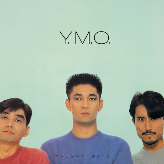Naughty Boys by Yellow Magic Orchestra