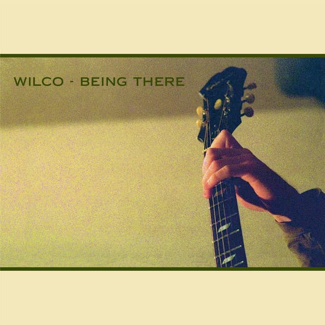 Being There by Wilco