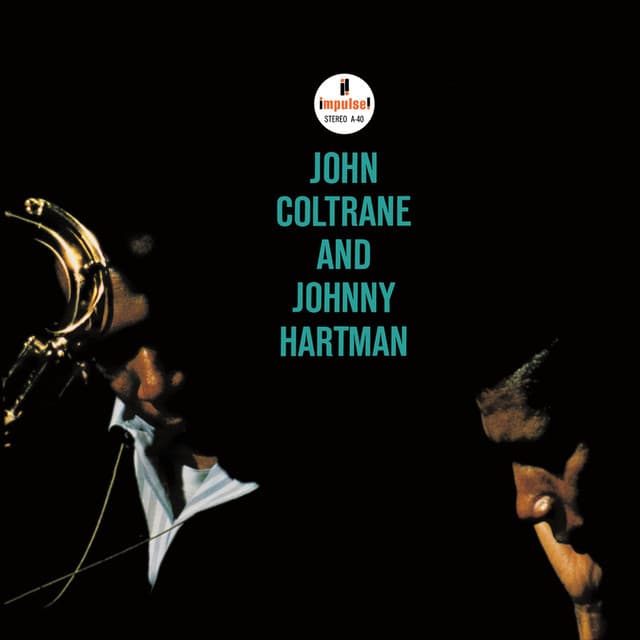 John Coltrane and Johnny Hartman by John Coltrane