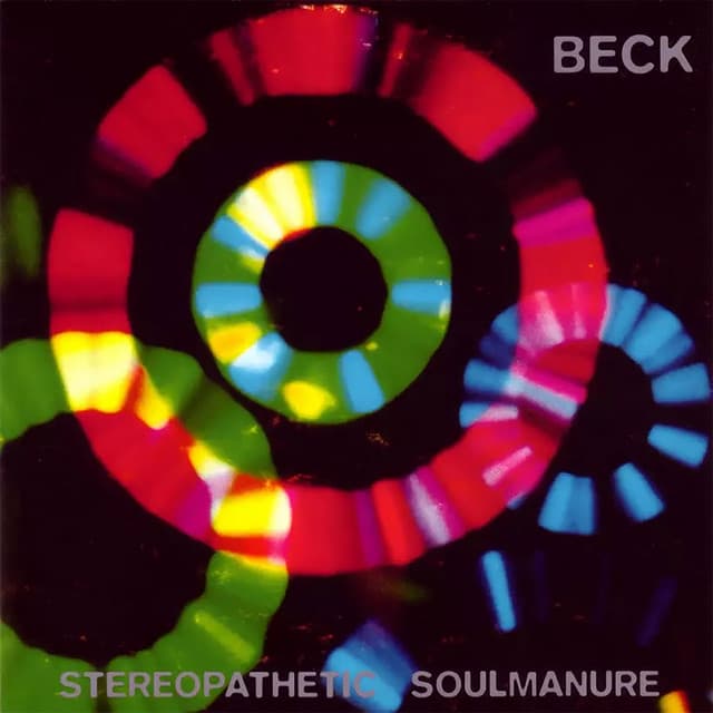 Stereopathetic Soulmanure by Beck