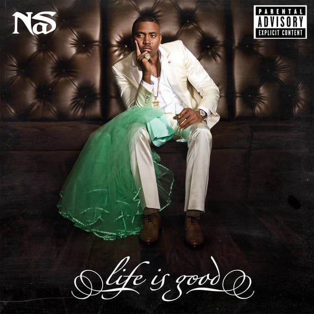 Life Is Good by Nas
