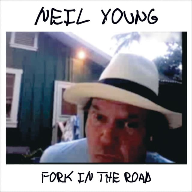 Fork in the Road by Neil Young