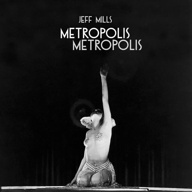 Metropolis by Jeff Mills