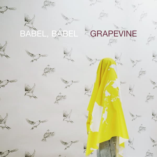 BABEL, BABEL by GRAPEVINE